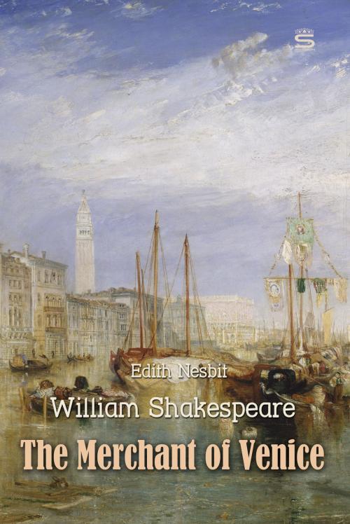 Cover of the book The Merchant of Venice by William Shakespeare, Edith Nesbit, Interactive Media
