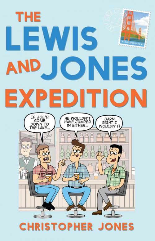 Cover of the book The Lewis and Jones Expedition by Christopher Jones, Troubador Publishing Ltd