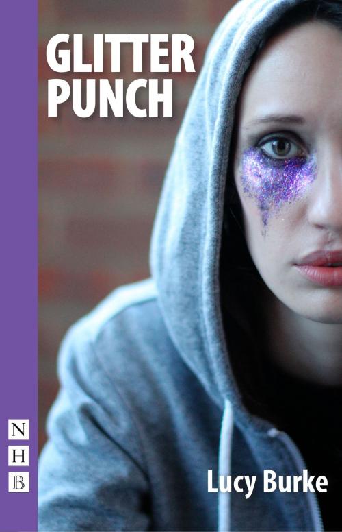 Cover of the book Glitter Punch (NHB Modern Plays) by Lucy Burke, Nick Hern Books