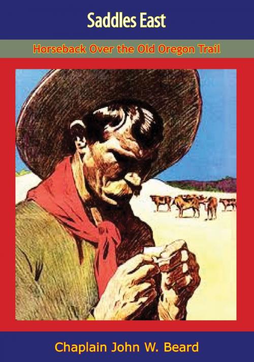 Cover of the book Saddles East by Chaplain John W. Beard, Borodino Books