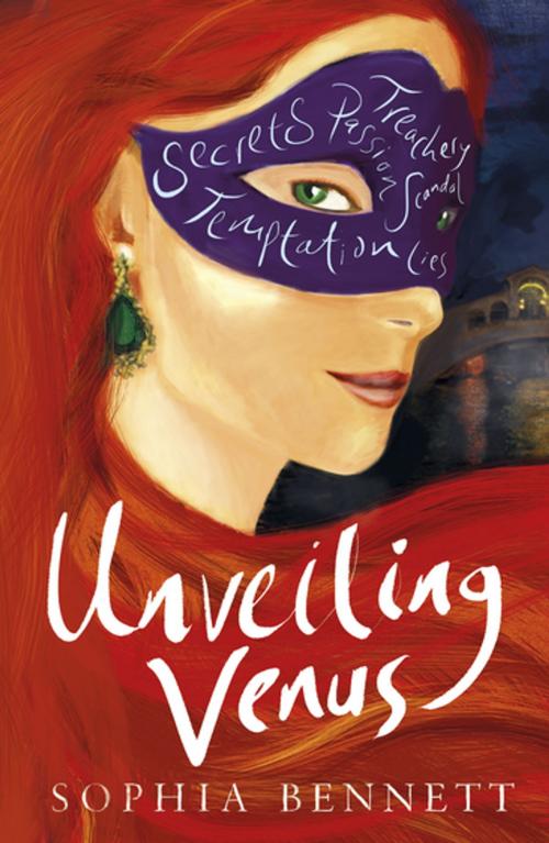 Cover of the book Unveiling Venus by Sophia Bennett, Stripes Publishing