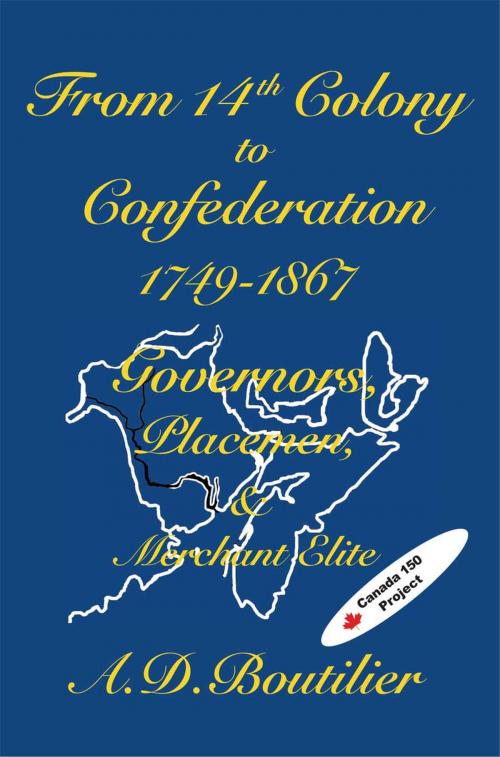 Cover of the book From 14th Colony to Confederation by Alex D. Boutilier, New World Publishing