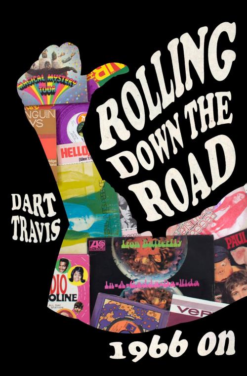 Cover of the book Rolling Down The Road by Dart Travis, Three Vee Limited