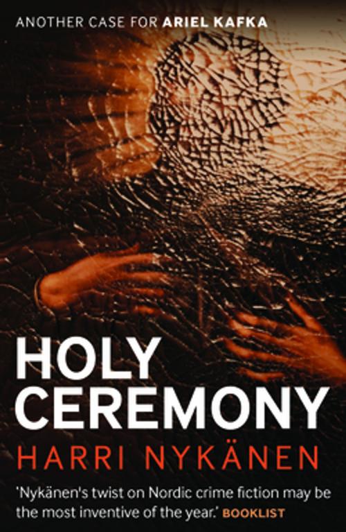 Cover of the book Holy Ceremony by Harri Nykanen, Bitter Lemon Press