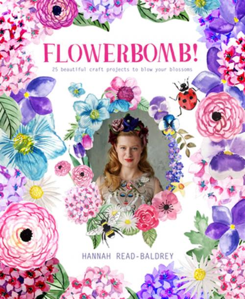 Cover of the book Flowerbomb! by Hannah Read-Baldrey, Pavilion Books