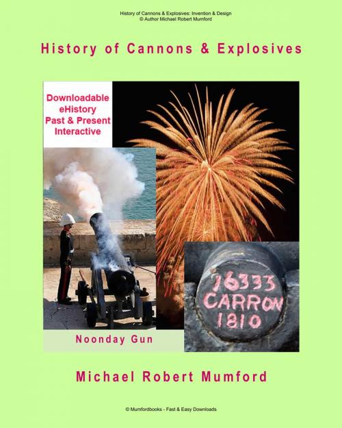 Cover of the book Cannon and Explosives ePub eBook : Links to eHistory from around the World by Mr Michael Robert Mumford, Mr Michael Robert Mumford