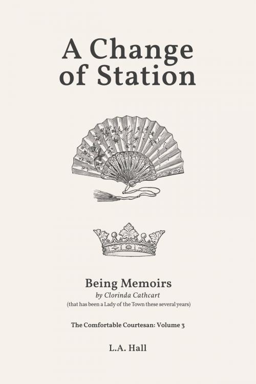 Cover of the book A Change of Station by L. A. Hall, Sleepy Wombatt Press