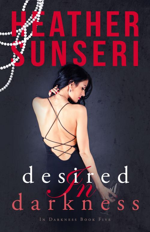 Cover of the book Desired in Darkness by Heather Sunseri, Sun Publishing