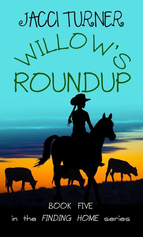 Cover of the book Willow's Roundup by Jacci Turner, Lucky Bat Books
