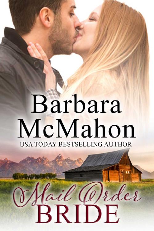 Cover of the book Mail Order Bride by Barbara McMahon, Barbara McMahon