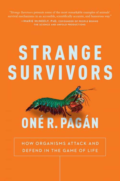 Cover of the book Strange Survivors by One R. Pagan, BenBella Books, Inc.