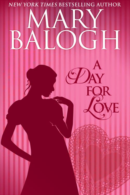 Cover of the book A Day for Love by Mary Balogh, Class Ebook Editions Ltd.