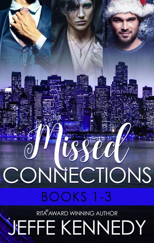 Cover of the book Missed Connections Box Set by Jeffe Kennedy, Brightlynx Publishing