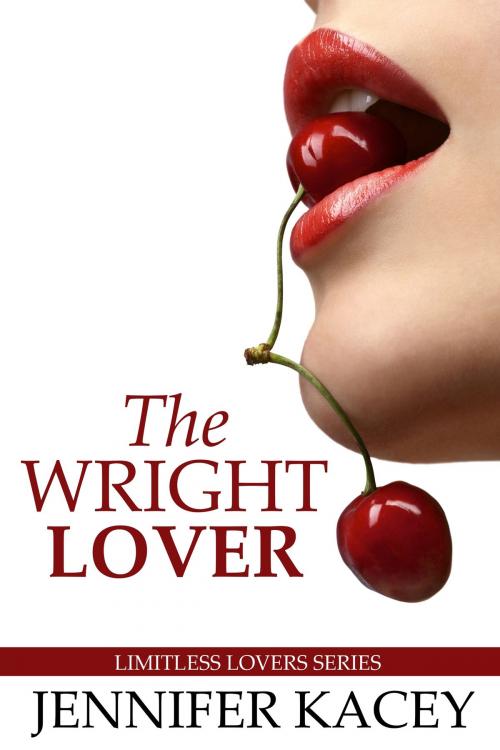 Cover of the book The Wright Lover by Jennifer Kacey, Never Settle Publishing, LLC