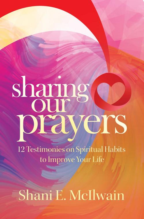 Cover of the book Sharing Our Prayers by Shani E. McIlwain, Shani McIlwain