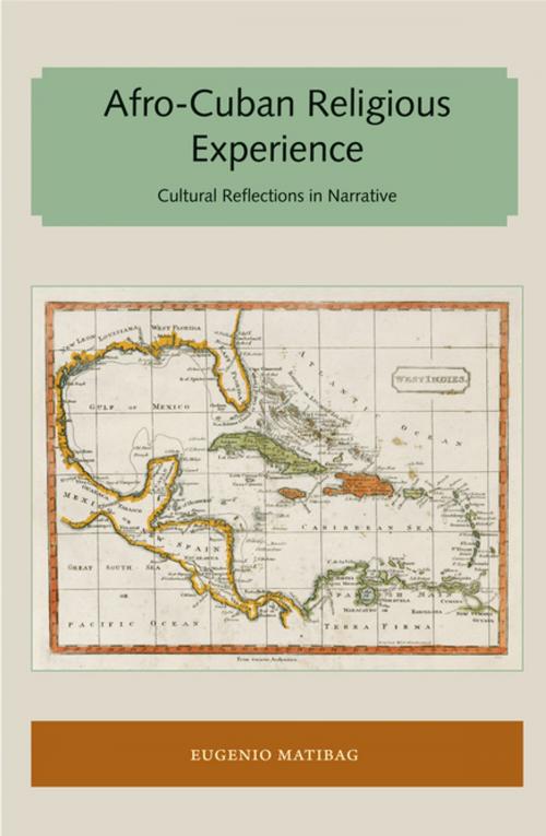 Cover of the book Afro-Cuban Religious Experience by Eugenio Matibag, University of Florida Press