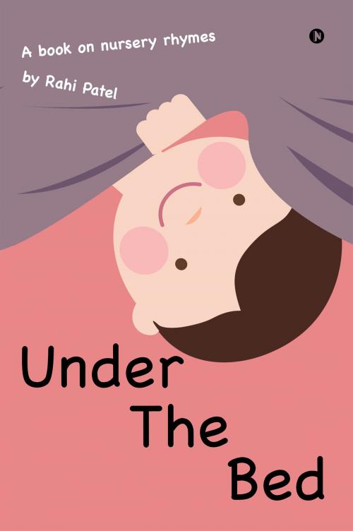 Cover of the book Under the Bed by Rahi Patel, Notion Press