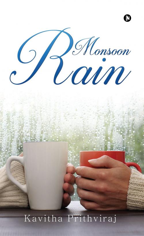 Cover of the book Monsoon Rain by Kavitha Prithviraj, Notion Press