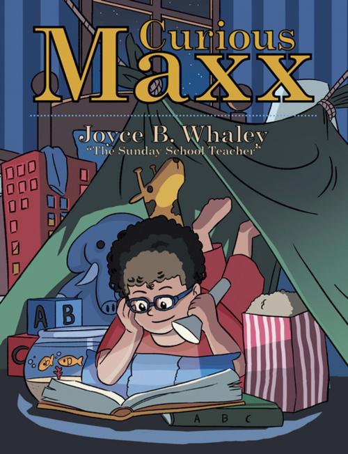 Cover of the book Curious Maxx by Joyce B. Whaley, WestBow Press