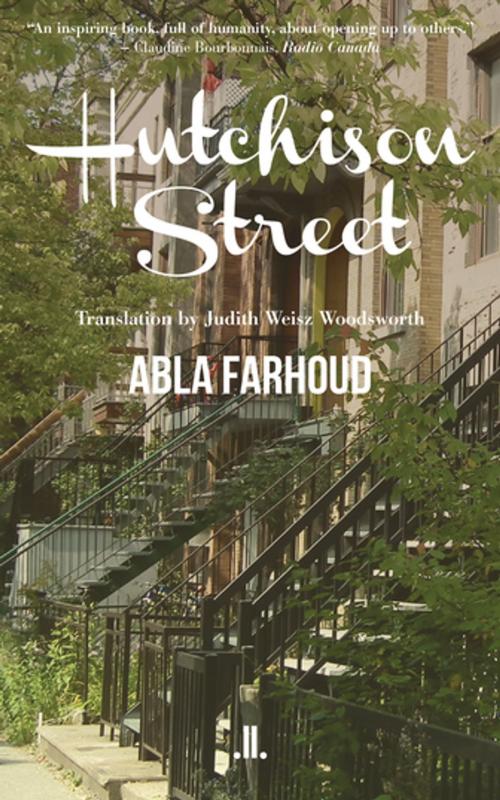 Cover of the book Hutchison Street by Abla Farboud, Linda Leith Publishing