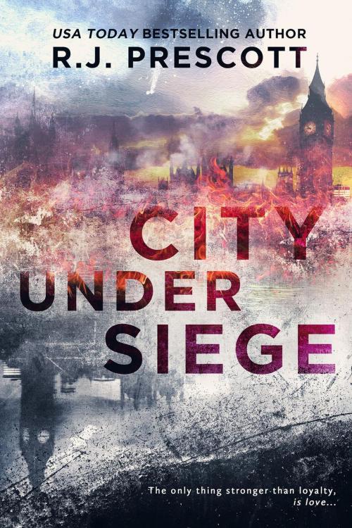 Cover of the book City Under Siege by R.J. Prescott, R.J. Prescott