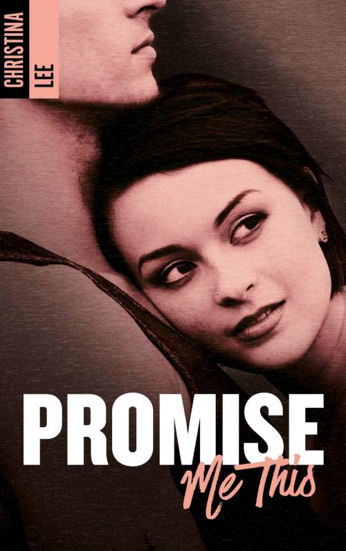 Cover of the book Promise me this by CRISTINA LEE, BMR