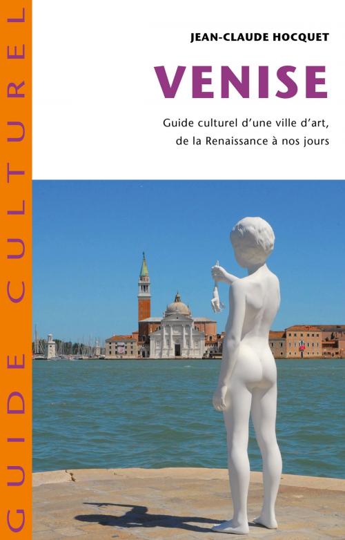 Cover of the book Venise by Jean-Claude Hocquet, Les Belles Lettres