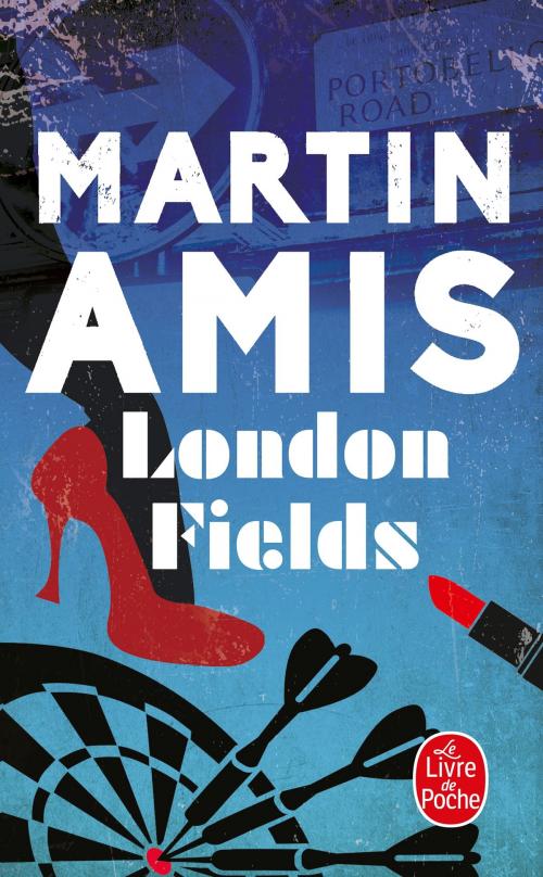 Cover of the book London Fields by Martin Amis, Le Livre de Poche