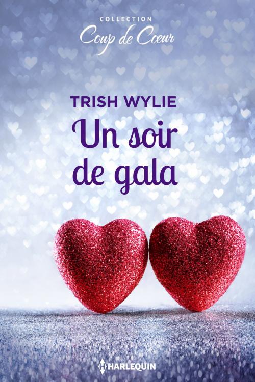Cover of the book Un soir de gala by Trish Wylie, Harlequin