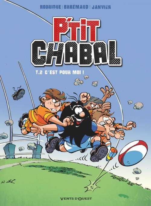 Cover of the book P'tit Chabal - Tome 02 by Michel Rodrigue, Michel Rodrigue, Frédéric Brrémaud, Michel Janvier, Vents d'Ouest