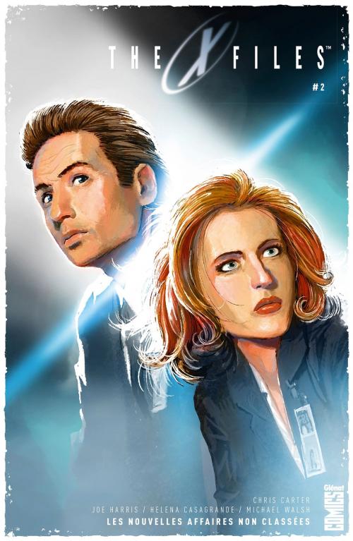 Cover of the book The X-Files - Tome 02 by Joe Harris, Elena Casagrande, Michael Walsh, Bannister, Glénat Comics