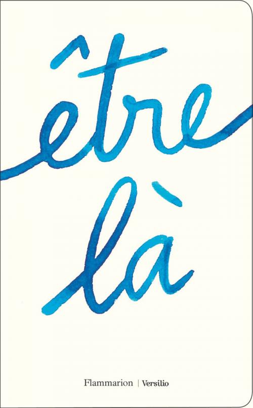 Cover of the book Etre là by Collectif, Versilio