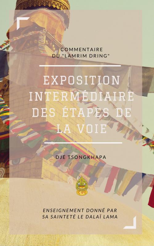 Cover of the book Commentaire du lamrim dring by Sa Sainteté le Dalaï Lama, Service de traduction de la FPMT