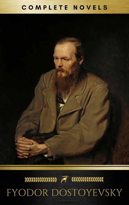 Cover of the book Fyodor Dostoyevsky: The complete Novels (Golden Deer Classics) by Fyodor Dostoyevsky, Golden Deer Classics, Oregan Publishing