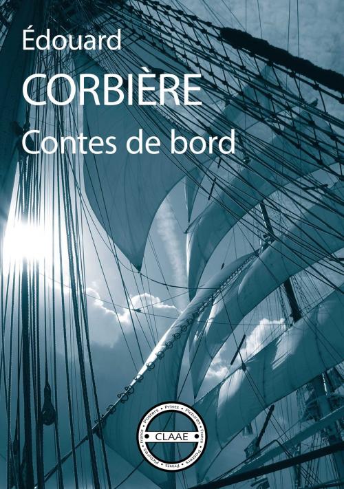 Cover of the book Contes de bord by Edouard Corbières, CLAAE