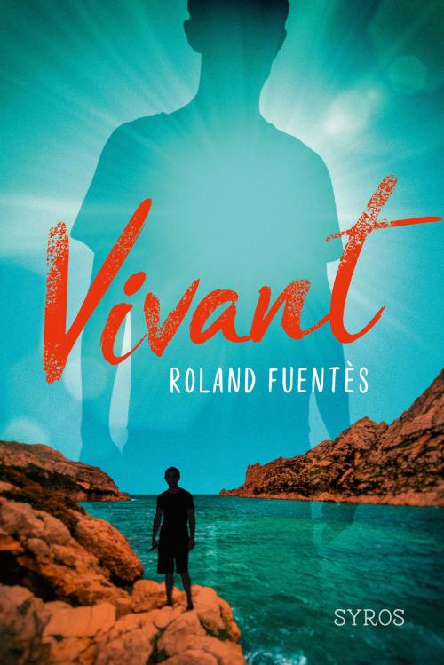 Cover of the book Vivant by Roland Fuentès, Nathan