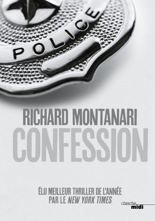 Cover of the book Confession by Richard MONTANARI, Cherche Midi
