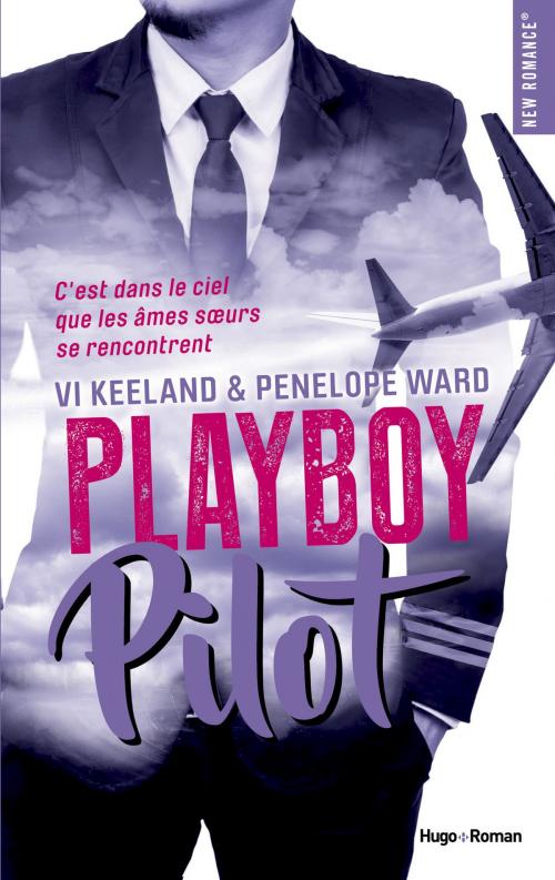Cover of the book Playboy pilot by Penelope Ward, Vi Keeland, Hugo Publishing
