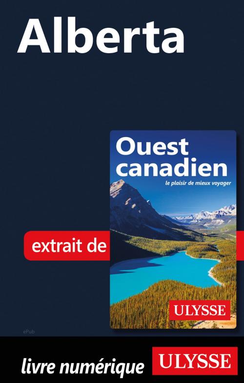 Cover of the book Alberta by Collectif Ulysse, Guides de voyage Ulysse