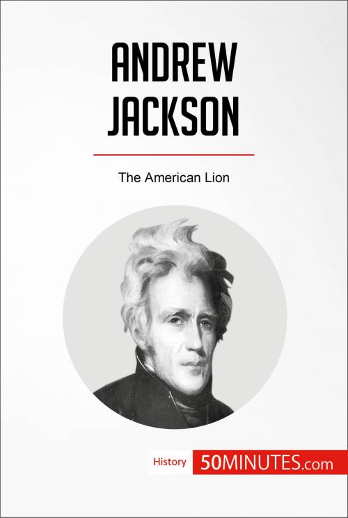 Cover of the book Andrew Jackson by 50MINUTES.COM, 50Minutes.com