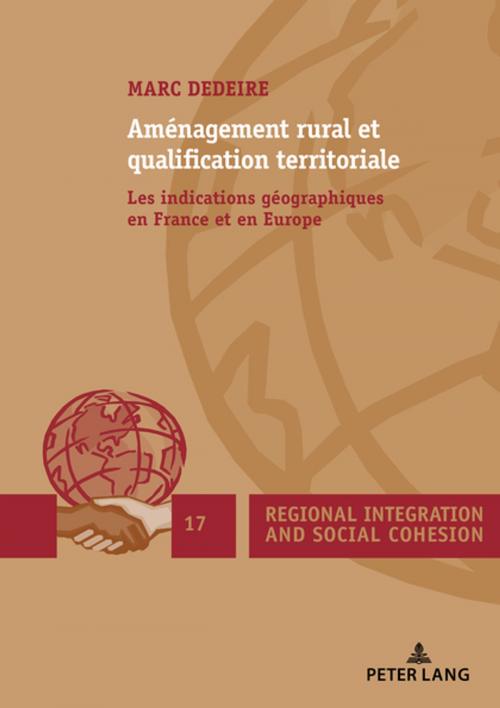Cover of the book Aménagement rural et qualification territoriale by Marc Dedeire, Peter Lang