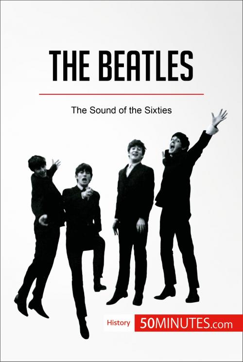 Cover of the book The Beatles by 50MINUTES.COM, 50Minutes.com