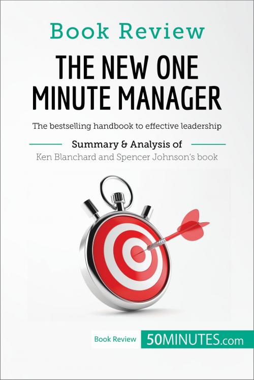 Cover of the book Book Review: The New One Minute Manager by Kenneth Blanchard and Spencer Johnson by 50MINUTES.COM, 50Minutes.com