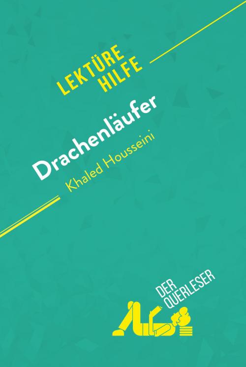Cover of the book Drachenläufer von Kahled Hosseini (Lektürehilfe) by der Querleser, derQuerleser.de
