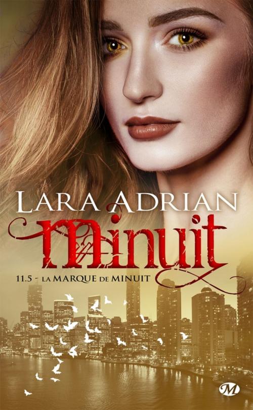 Cover of the book La Marque de minuit by Lara Adrian, Milady