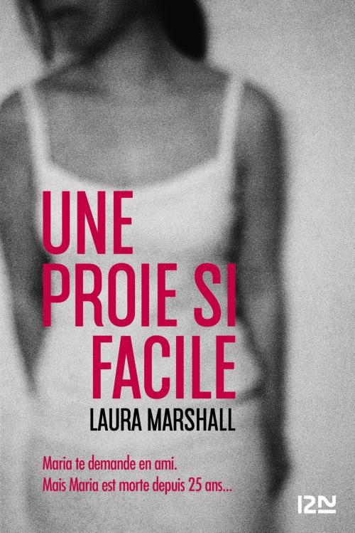 Cover of the book Une proie si facile by Laura MARSHALL, Univers Poche