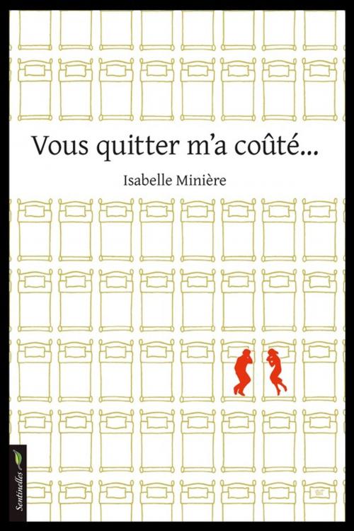 Cover of the book Vous quitter m'a coûté by Isabelle Minière, Le Verger éditeur