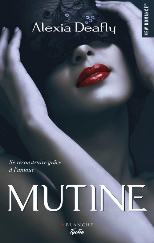 Cover of the book Mutine by Alexia Deafly, Hugo Publishing