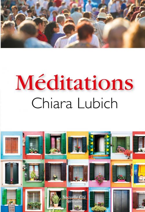 Cover of the book Méditations by Chiara Lubich, Nouvelle Cité