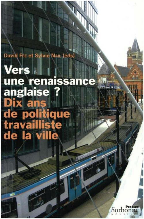 Cover of the book Vers une renaissance anglaise ? Dix ans de politique travailliste de la ville by Collectif, Presses Sorbonne Nouvelle via OpenEdition